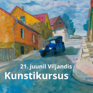Kunstikursus. 21. juunil Viljandi vanalinna muinsuskaitsealal ja lossimägedes