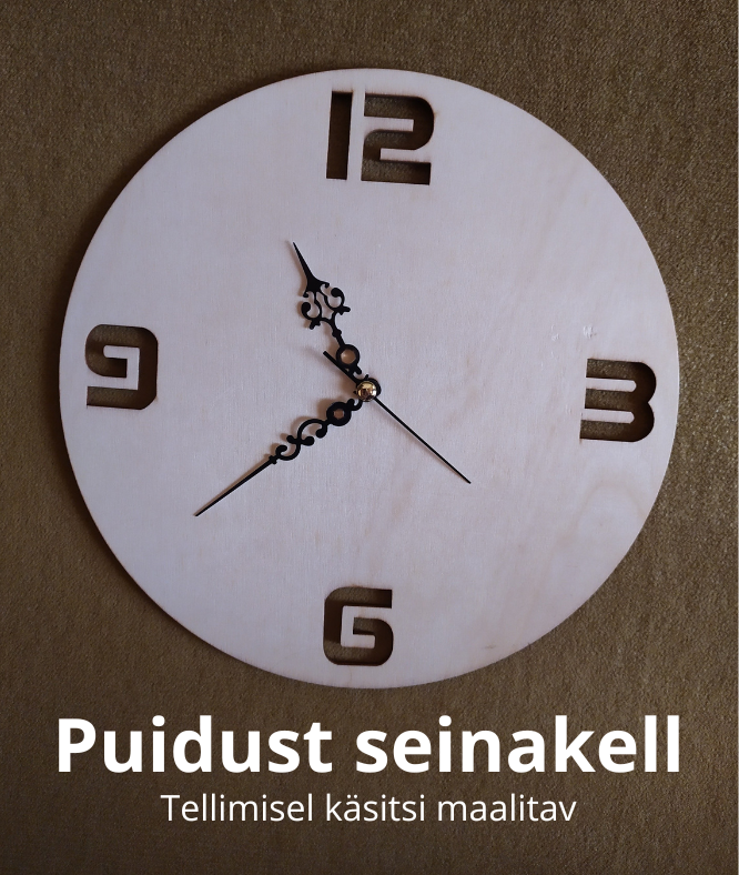 Puidust seinakell. 25 x 25 cm. Tellija soovil käsitsi maalitav.